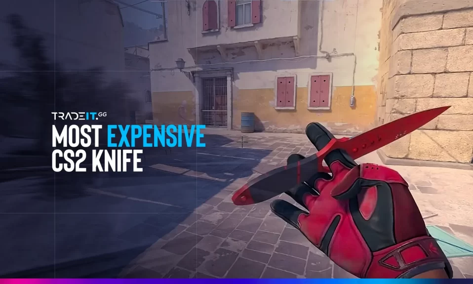Most Expensive CS2 Knife article